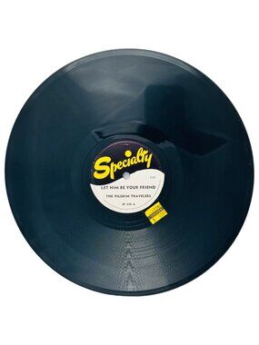 The Pilgrim Travelers Let Him Be Your Friend 10in Shellac 78 RPM Specialty SP396